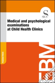 Medical and psychological examinations at Child Health Clinics. E-book. Formato EPUB ebook