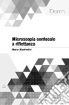 Microscopia confocale a riflettanza. E-book. Formato EPUB ebook