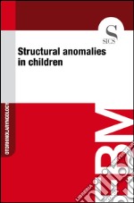 Structural anomalies in children. E-book. Formato EPUB ebook