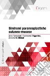 Sindromi paraneoplastiche cutaneo-mucose. E-book. Formato EPUB ebook