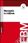 Meningitis in children. E-book. Formato EPUB ebook