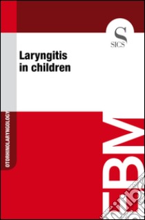 Laryngitis in children. E-book. Formato EPUB ebook