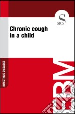 Chronic cough in a child. E-book. Formato EPUB ebook