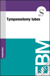 Tympanostomy tubes. E-book. Formato EPUB ebook