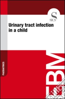 Urinary tract infection in a child. E-book. Formato EPUB ebook