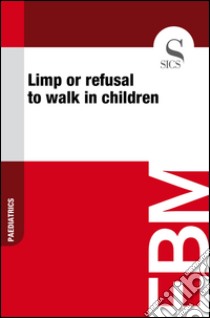 Limp or refusal to walk in children. E-book. Formato EPUB ebook