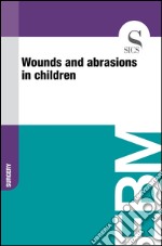 Wounds and abrasions in children. E-book. Formato EPUB ebook