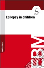 Epilepsy in children. E-book. Formato EPUB ebook