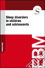 Sleep disorders in children and adolescents. E-book. Formato EPUB ebook