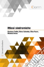 Ittiosi sindromiche: Carcinoma neuroendocrino della cute. E-book. Formato EPUB ebook