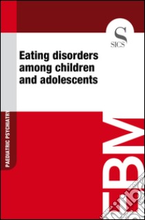 Eating disorders among children and adolescents. E-book. Formato EPUB ebook