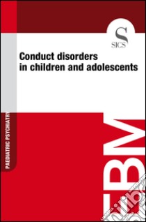 Conduct disorders in children and adolescents. E-book. Formato EPUB ebook