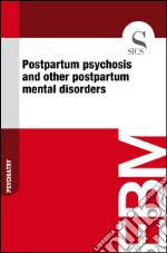 Postpartum psychosis and other postpartum mental disorders. E-book. Formato EPUB ebook