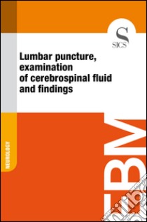 Lumbar puncture, examination of cerebrospinal fluid and findings. E-book. Formato EPUB ebook