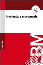 Involuntary movements. E-book. Formato EPUB ebook