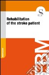 Rehabilitation of the stroke patient. E-book. Formato EPUB ebook