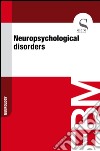 Neuropsychological disorders. E-book. Formato EPUB ebook