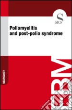 Poliomyelitis and post-polio syndrome. E-book. Formato EPUB ebook