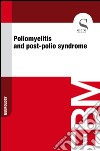 Poliomyelitis and post-polio syndrome. E-book. Formato EPUB ebook