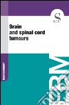 Brain and spinal cord tumours. E-book. Formato EPUB ebook