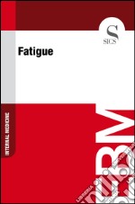 Fatigue. E-book. Formato EPUB ebook