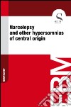 Narcolepsy and other hypersomnias of central origin. E-book. Formato EPUB ebook