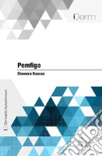 Pemfigo. E-book. Formato EPUB ebook