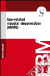 Age-related macular degeneration (ARMD). E-book. Formato EPUB ebook