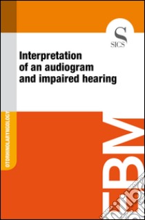 Interpretation of an audiogram and impaired hearing. E-book. Formato EPUB ebook