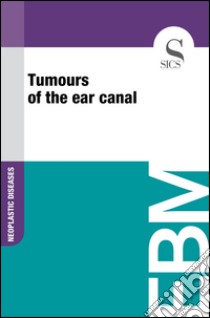 Tumours of the ear canal. E-book. Formato EPUB ebook