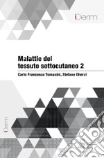 Malattie del tessuto sottocutaneo 2. E-book. Formato EPUB ebook