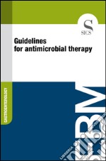 Guidelines for antimicrobial therapy. E-book. Formato EPUB ebook