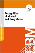 Recognition of alcohol and drug abuse. E-book. Formato EPUB ebook