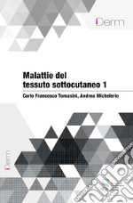 Malattie del tessuto sottocutaneo 1. E-book. Formato EPUB ebook