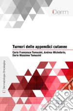 Tumori delle appendici cutanee. E-book. Formato EPUB ebook