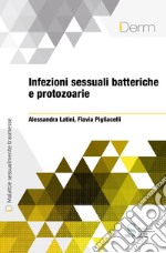 Infezioni sessuali batteriche e protozoarie. E-book. Formato EPUB