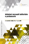 Infezioni sessuali batteriche e protozoarie. E-book. Formato EPUB ebook di Alessandra Latini