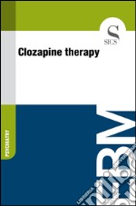 Clozapine therapy. E-book. Formato EPUB ebook