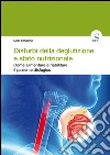 Disturbi della deglutizione e stato nutrizionale. E-book. Formato EPUB ebook di Luigi Bonavina