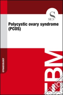 Polycystic ovary syndrome (PCOS). E-book. Formato EPUB ebook