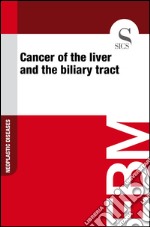 Cancer of the liver and the biliary tract. E-book. Formato EPUB ebook