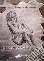 Fermoimmagine. E-book. Formato PDF ebook