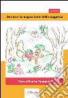 Dorino e la magica fonte della saggezza. E-book. Formato PDF ebook di Teresa Denise Spagnoli