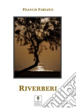 Riverberi. E-book. Formato Mobipocket ebook