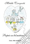 Proprio un bel matrimonio. E-book. Formato EPUB ebook di Matilde Ciscognetti