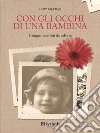 Con gli occhi di una bambina: Cinque uccellini da salvare. E-book. Formato EPUB ebook di Niny Mertoli