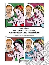 Ma se divento famosa, poi mi presentano Fassbender?. E-book. Formato Mobipocket ebook di Ilaria Mainardi