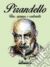 Uno, nessuno e centomila. E-book. Formato Mobipocket ebook di Luigi Pirandello