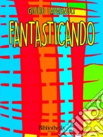 Fantasticando. E-book. Formato EPUB