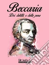 Dei delitti e delle pene. E-book. Formato Mobipocket ebook di Cesare Beccaria